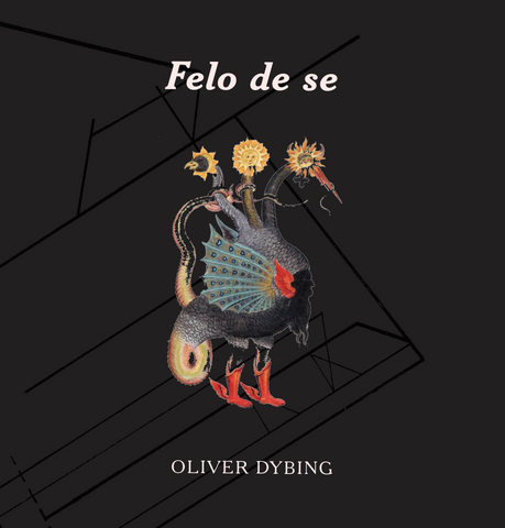 FELO DE SE by Oliver Dybing