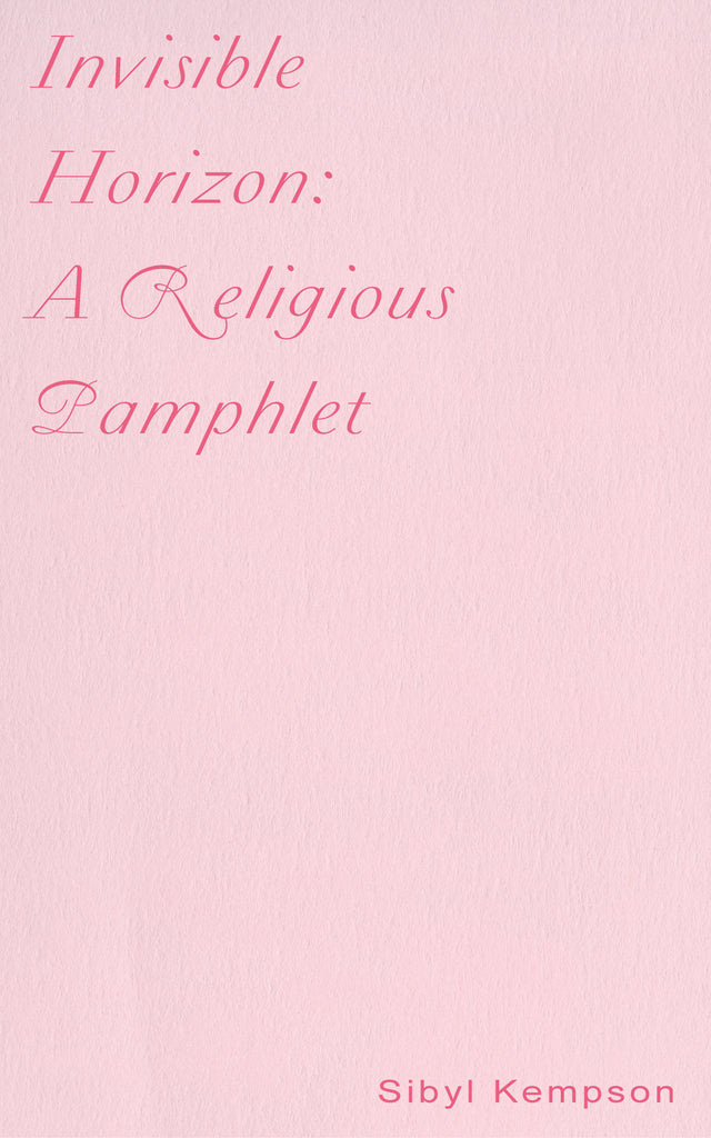 INVISIBLE HORIZON: A RELIGIOUS PAMPHLET by Sibyl Kempson