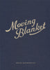 MOVING BLANKET (SPECIAL EDITION) by Kostas Anagnopoulos