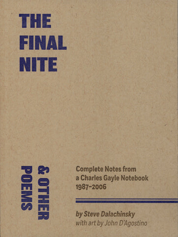 THE FINAL NITE (2ND EDITION) by Steve Dalachinsky