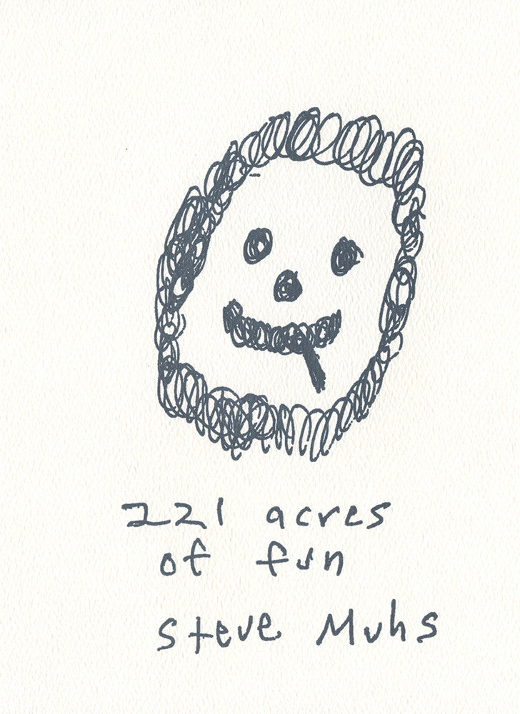 221 ACRES OF FUN by Steve Muhs