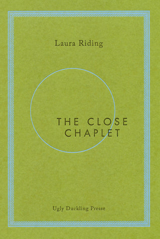 THE CLOSE CHAPLET by Laura Riding