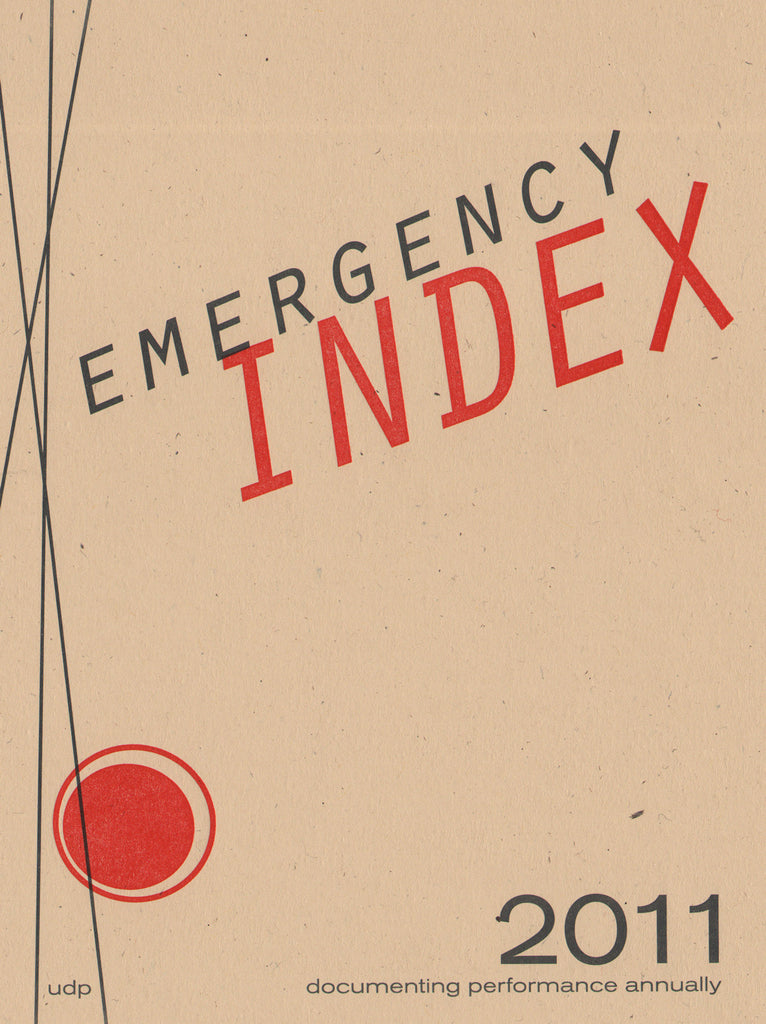 EMERGENCY INDEX: AN ANNUAL DOCUMENT OF PERFORMANCE PRACTICE, VOL. 1 by Emergency INDEX Contributors
