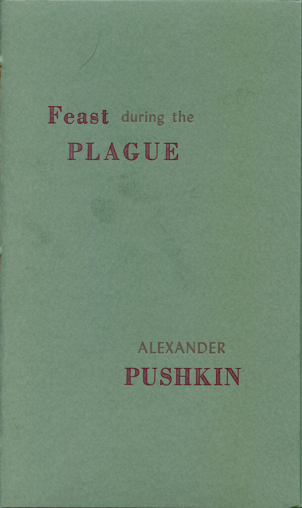FEAST DURING THE PLAGUE by Alexander Pushkin