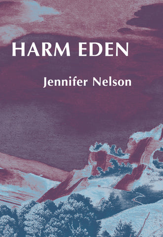 HARM EDEN by Jennifer Nelson