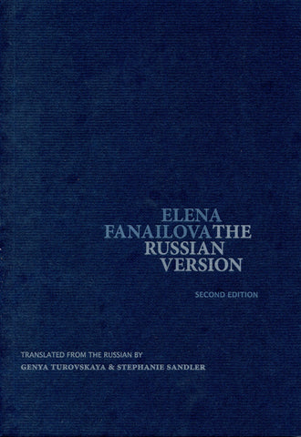THE RUSSIAN VERSION (2nd Edition) by Elena Fanailova