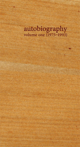 AUTOBIOGRAPHY VOLUME ONE (1975-1993) SPECIAL EDITION by Ryan Haley