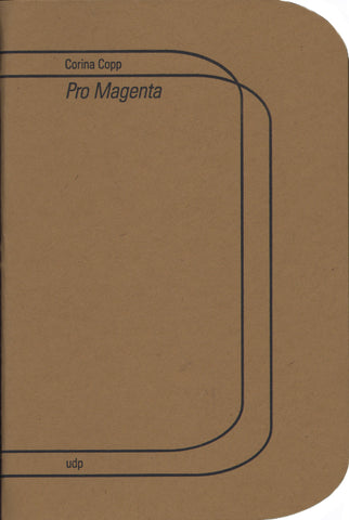 PRO MAGENTA/BE MET by Corina Copp