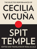 SPIT TEMPLE  by Cecilia Vicuña